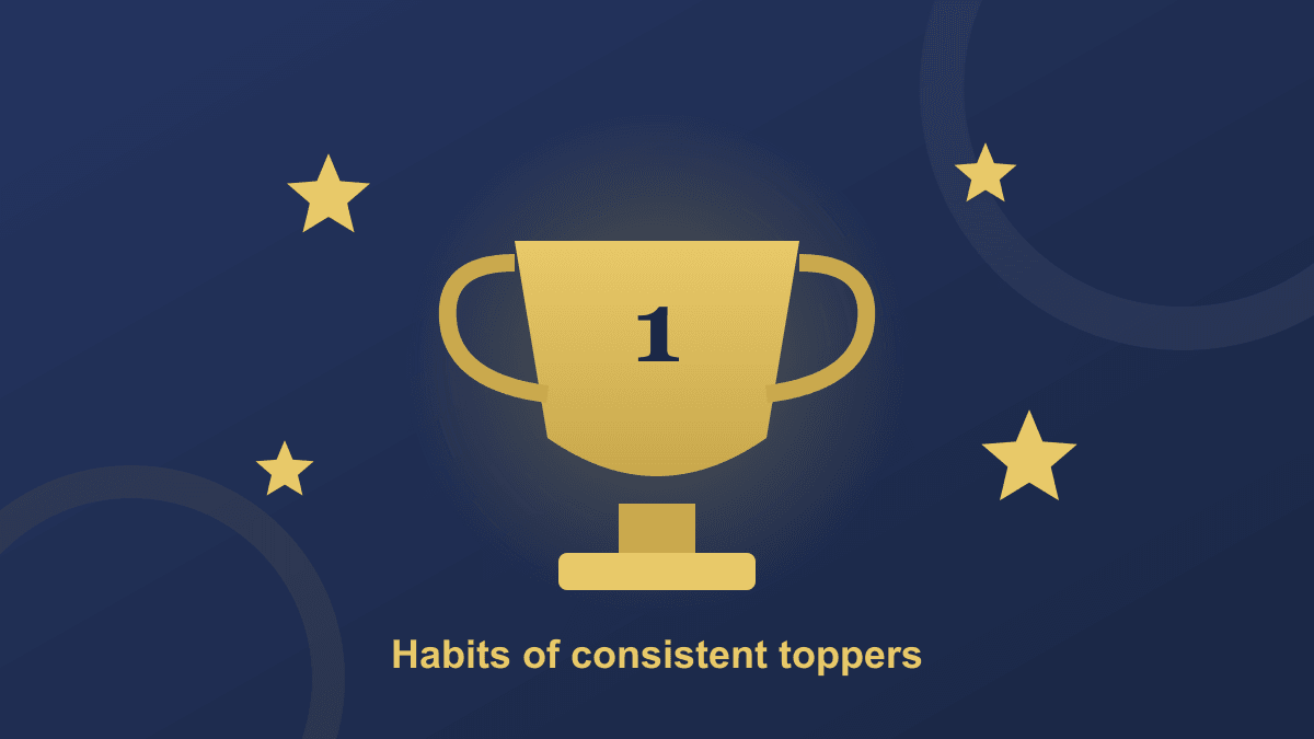 What Toppers Do Differently